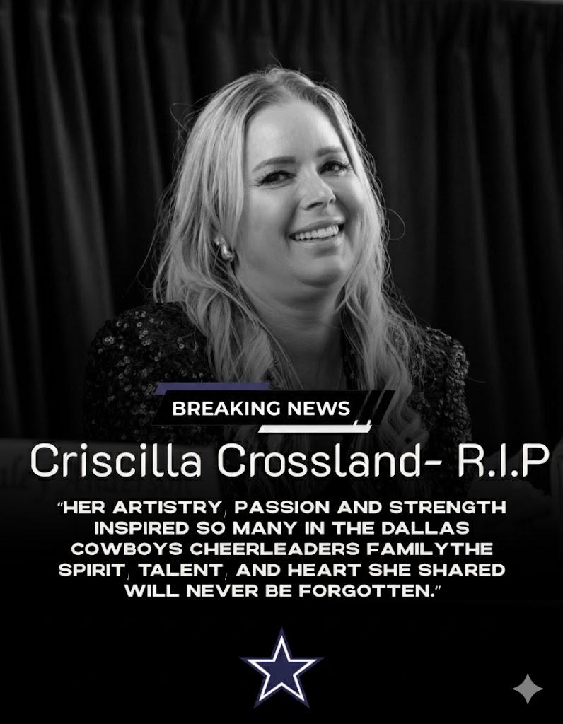 Cowboys Nation Mourns the Loss of Criscilla Crossland – Beloved Choreographer and Netflix Star Passes Away at 45