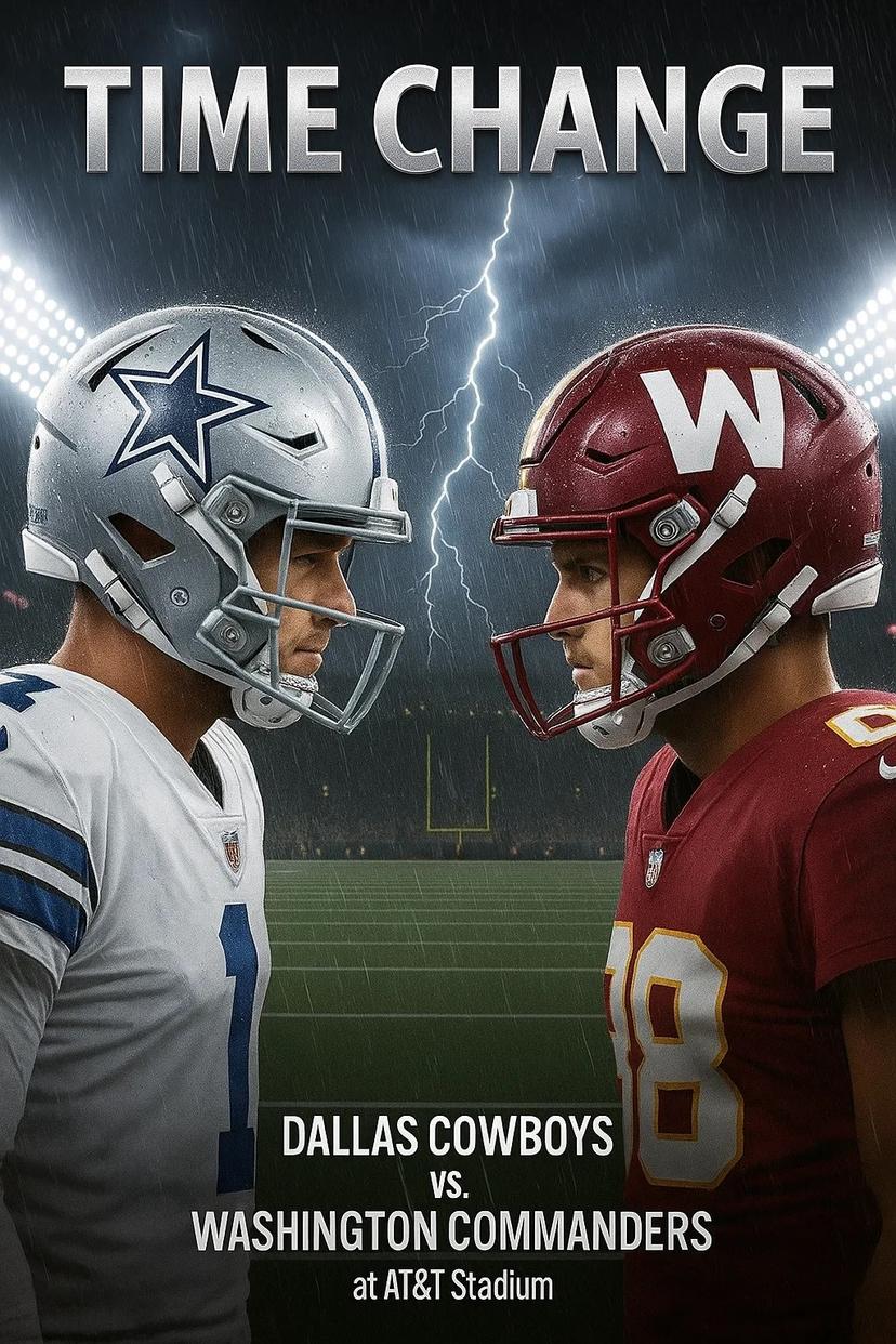 Time Update - Match Cowboys Vs. Commanders — Week 7 Game Information